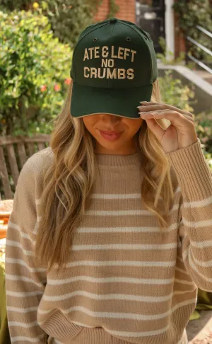 friday   saturday: left no crumbs hat